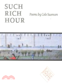 Such Rich Hour ─ Poems
