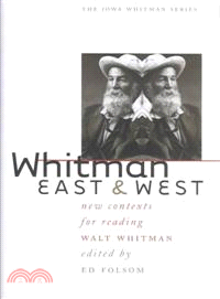 Whitman East & West ― New Contexts for Reading Walt Whitman