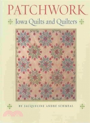 Patchwork ― Iowa Quilts and Quilters