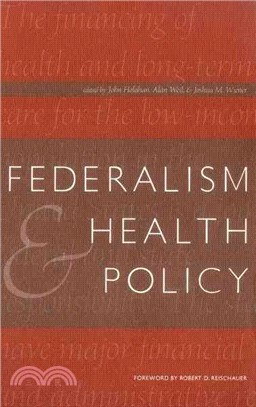 Federalism & Health Policy