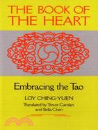 The Book of the Heart: Embracing the Tao