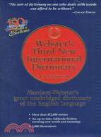 Webster's Third New International Dictionary ─ Since 1847 the Ultimate Word Authority for Schools, Libraries, Courts, Homes, and Offices