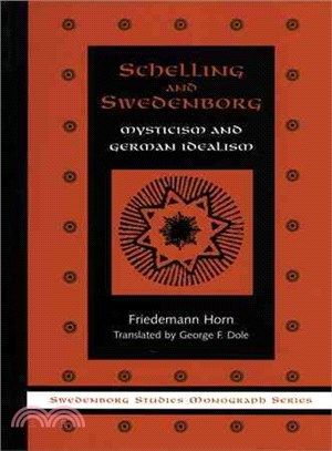 Schelling and Swedenborg ─ Mysticism and German Idealism