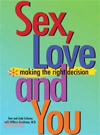 Sex, Love and You ─ Making the Right Decision