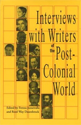 Interviews With Writers of the Post-Colonial World