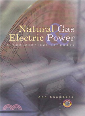 Natural Gas & Electric Power in Nontechnical Language