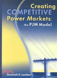 Creating Competitive Power Markets