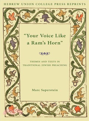 Your Voice Like a Ram's Horn ― Themes and Texts in Traditional Jewish Preaching