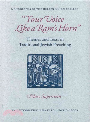 Your Voice Like a Ram's Horn ― Themes and Texts in Traditional Jewish Preaching