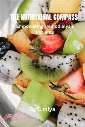 The Nutritional Compass: Empowering Hemodialysis Patients