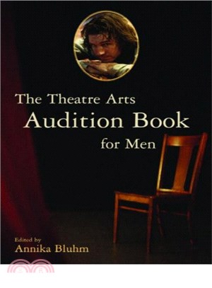 The Theatre Arts Audition Book for Men