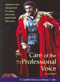 Care Of The Professional Voice