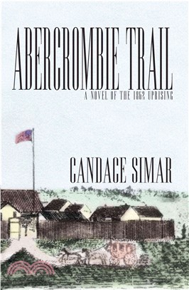 Abercrombie Trail ─ A Novel of the 1862 Uprising