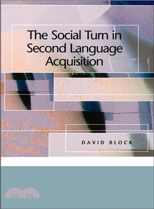 The Social Turn in Second Language Acquisition