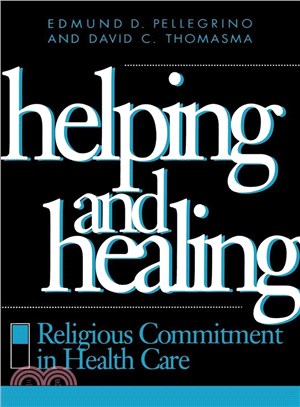 Helping and Healing ― Religious Commitment in Health Care