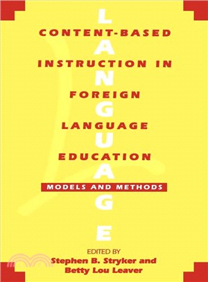 Content-Based Instruction in Foreign Language Education: Models and Methods