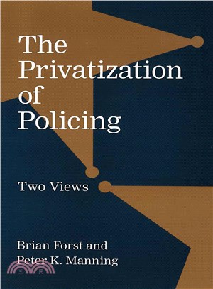 The Privatization of Policing ─ Two Views