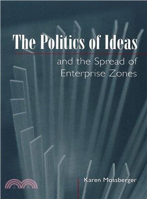 The Politics of Ideas and the Spread of Enterprise Zones