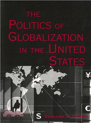 The Politics of Globalization in the United States