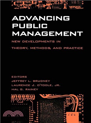 Advancing Public Management—New Developments in Theory, Methods, and Practice