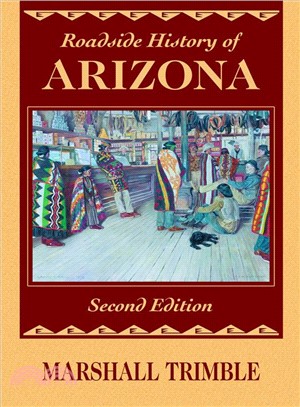 Roadside History of Arizona