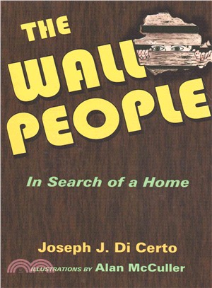 The Wall People ― In Search of a Hom