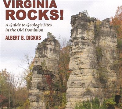 Virginia Rocks! ― A Guide to Geologic Sites in the Old Dominion