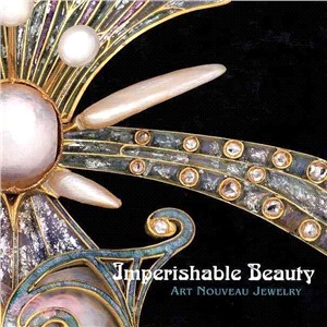 Imperishable Beauty ─ Art Nouveau Jewelry