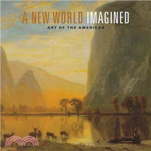 A New World Imagined ─ Art of the Americas