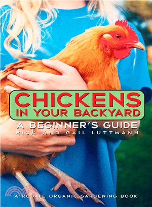 Chickens in Your Backyard ─ A Beginner's Guide