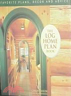 The Log Home Plan Book