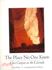 The Place No One Knew ─ Glen Canyon on the Colorado