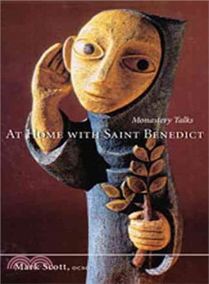 At Home With Saint Benedict