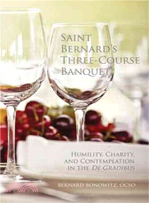 Saint Bernard's Three-Course Banquet — Humility, Charity, and Contemplation in the De Gradibus