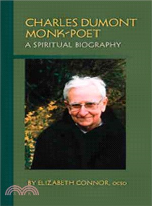 Charles Dumont—Monk-Poet: A Spiritual Biography