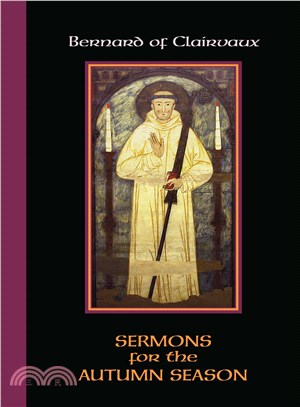 Bernard of Clairvaux ─ Sermons for the Autumn Season