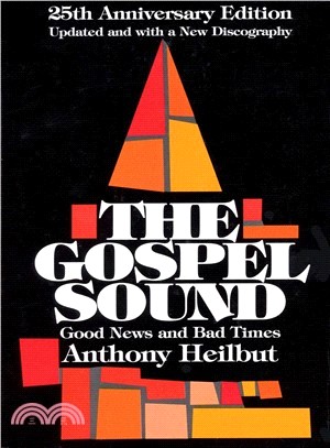 The Gospel Sound ― Good News and Bad Times