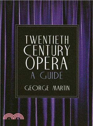 Twentieth Century Opera ─ A Guide