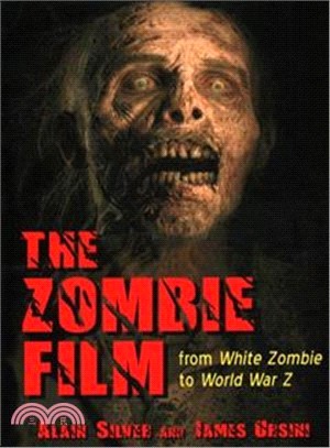 The Zombie Film ─ From White Zombie to World War Z