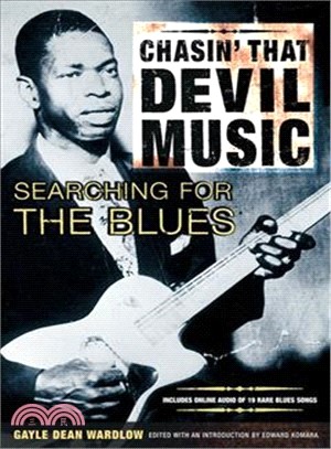 Chasin' That Devil Music ─ Searching for the Blues