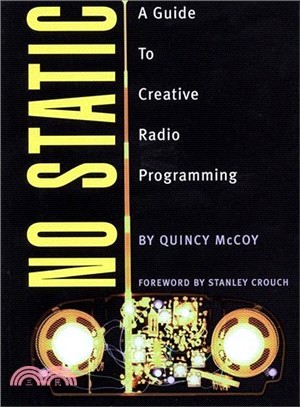 No Static: A Guide to Creative Radio Programming