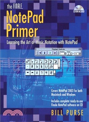 The Finale Notepad Primer ─ Learning the Art of Music Notation With Notepad