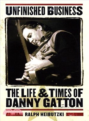 Unfinished Business: The Life and Times of Danny Gatton