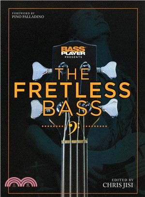 Bass Player Presents The Fretless Bass