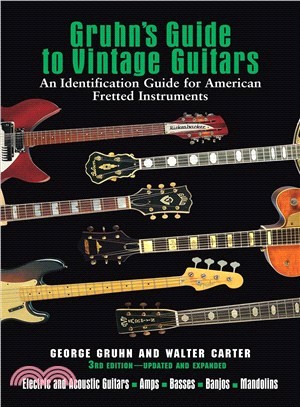 Gruhn's Guide to Vintage Guitars ─ An Identification Guide for American Fretted Instruments