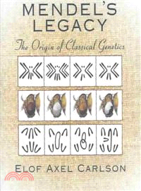 Mendel's Legacy ─ The Origin of Classical Genetics