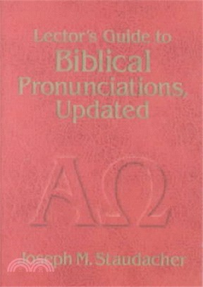 Lector's Guide to Biblical Pronunciations