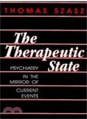 Therapeutic State ― Psychiatry in the Mirror of Current Events