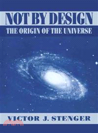 Not by Design—The Origin of the Universe