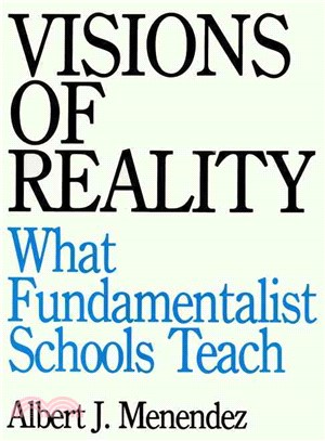 Visions of Reality: What Fundamentalist Schools Teach